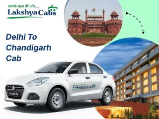 Delhi To Chandigarh Cab Service | Instant Booking