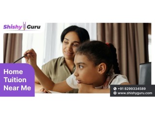 Home Tuition Near Me | Expert Guidance for Students